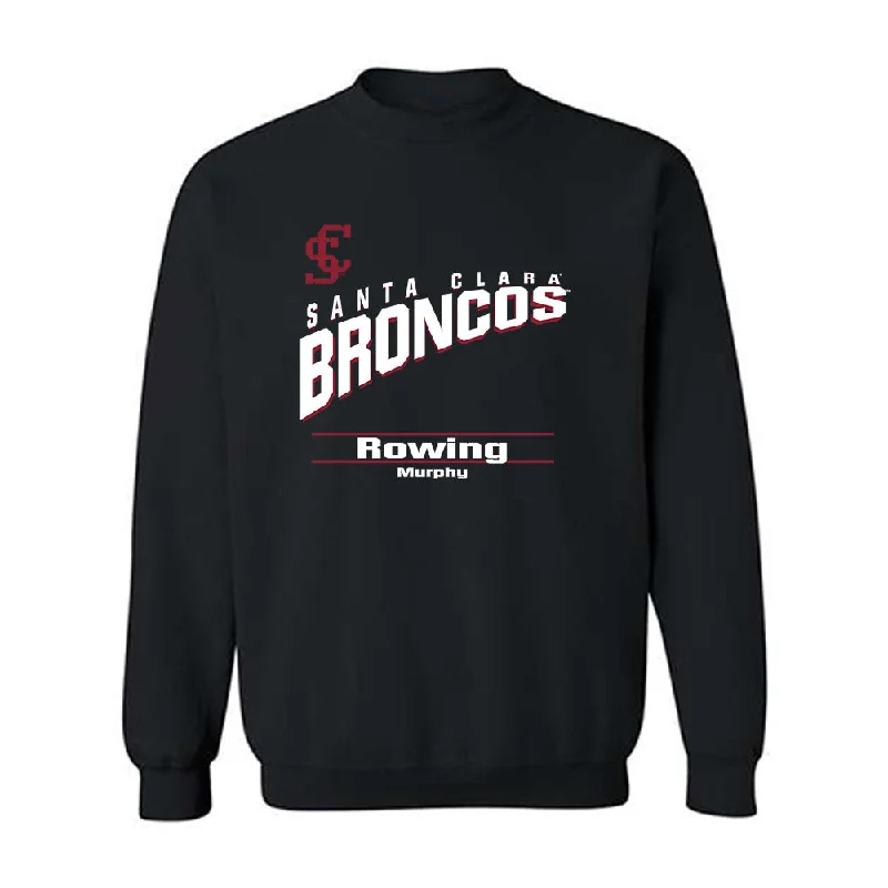 SCU - NCAA Women's Rowing : Maia Murphy - Classic Fashion Shersey Crewneck Sweatshirt Hoodie Dress Longline Feminine SCU - NCAA Women's Rowing : Maia Murphy - Classic Fashion Shersey Crewneck Sweatshirt Hoodie Dress Longline Feminine